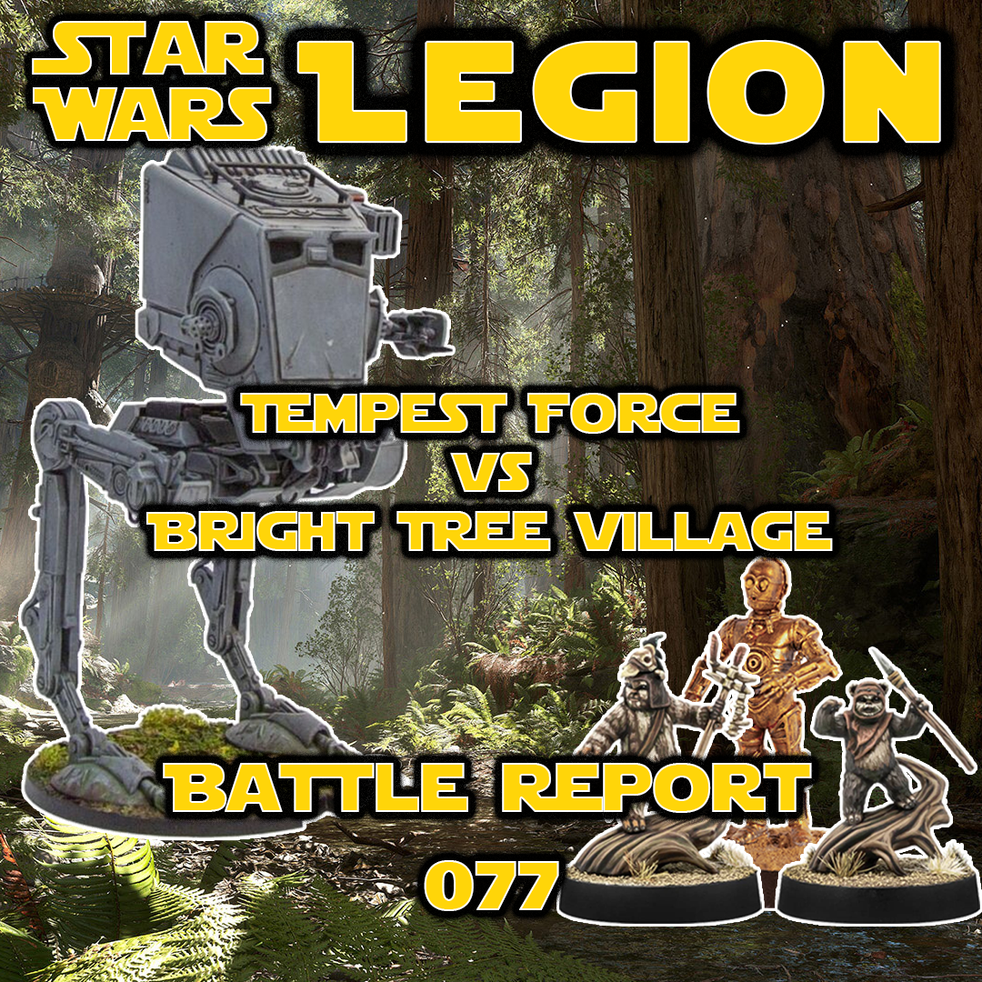 Legion Battle 077 – Tempest Force vs Bright Tree