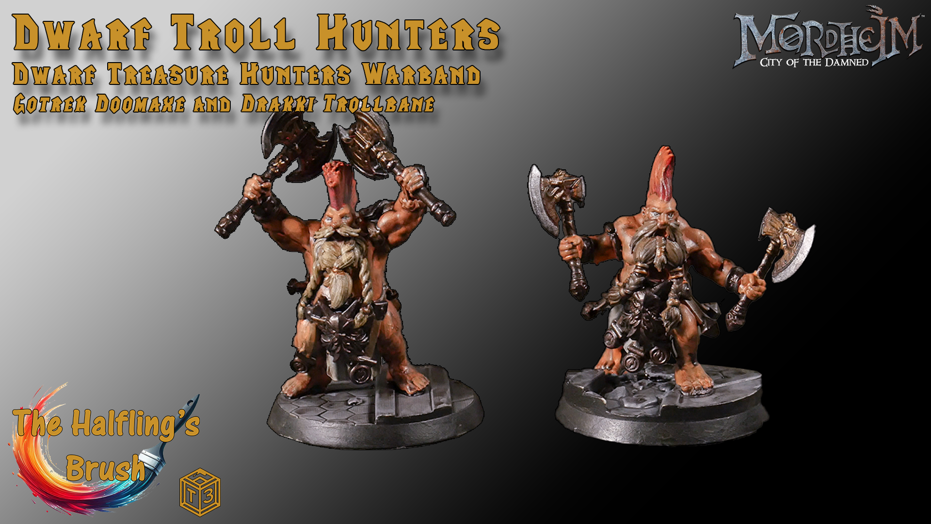 Gotrek Doomaxe and Drakki Trollbane